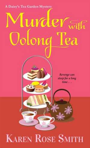 Murder with Oolong Tea de Karen Rose Smith