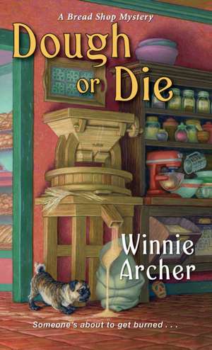 Dough or Die de Winnie Archer