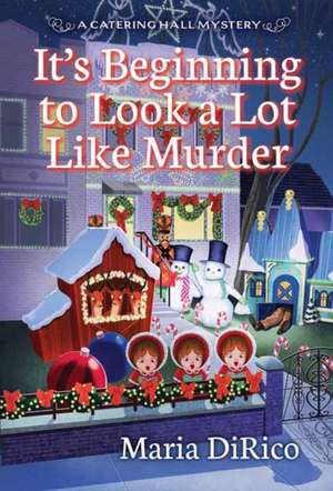 It's Beginning to Look a Lot Like Murder de Maria Dirico