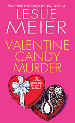 Valentine Candy Murder de Leslie Meier