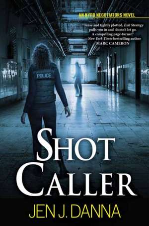 Shot Caller de Sara Driscoll