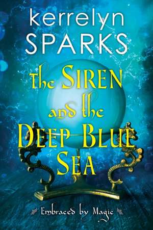 The Siren and the Deep Blue Sea de Kerrelyn Sparks