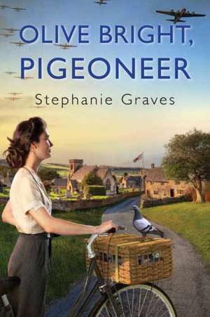 Olive Bright, Pigeoneer de Stephanie Graves