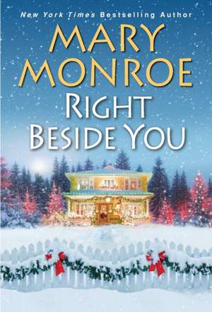 Right Beside You de Mary Monroe