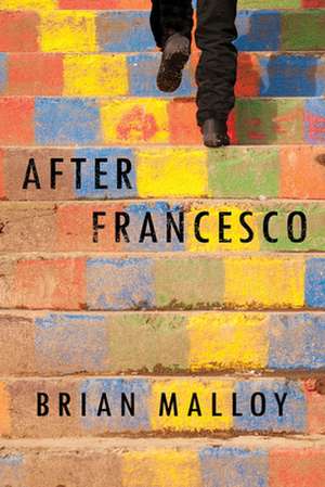 After Francesco: A Haunting Must-Read Perfect for Book Clubs de Brian Malloy