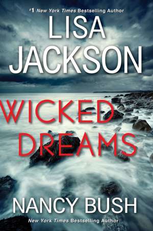 Wicked Dreams: A Riveting New Thriller de Lisa Jackson