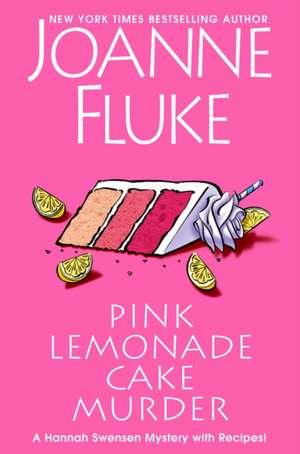 Pink Lemonade Cake Murder de Joanne Fluke