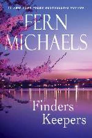 Finders Keepers de Fern Michaels