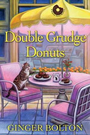 Double Grudge Donuts de Ginger Bolton