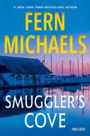 Smugglers Cove de Fern Michaels