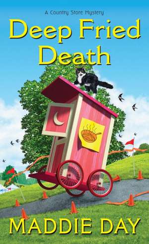 Day, M: Deep Fried Death