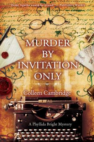 Murder by Invitation Only de Colleen Cambridge