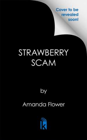 Strawberry Scam de Amanda Flower
