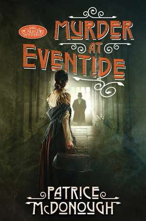Murder at Eventide de Patrice McDonough