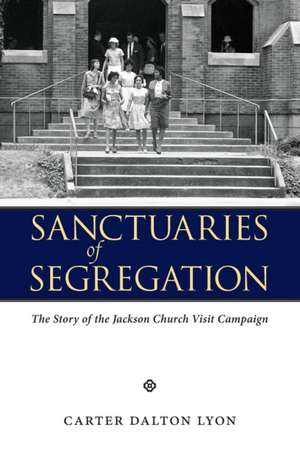 SANCTUARIES OF SEGREGATION de Carter Dalton Lyon