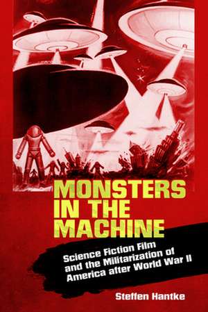 Monsters in the Machine de Steffen Hantke