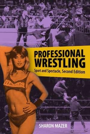 Professional Wrestling de Sharon Mazer