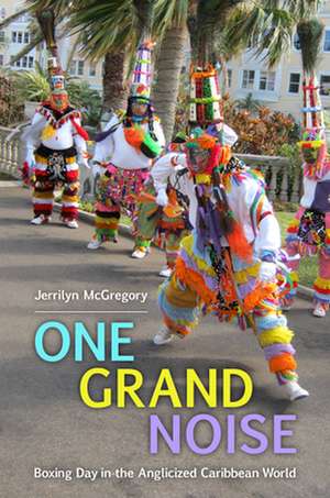 One Grand Noise de Jerrilyn McGregory