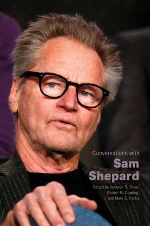 Conversations with Sam Shepard de Jackson R Bryer