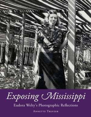 Exposing Mississippi de Annette Trefzer