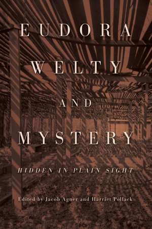 Eudora Welty and Mystery de Jacob Agner