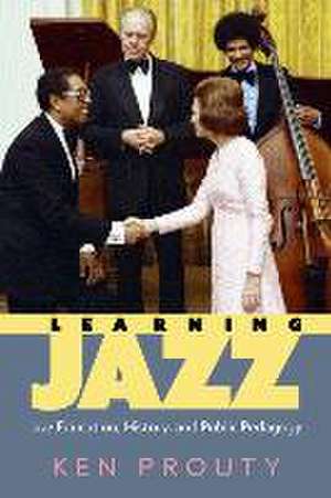 Learning Jazz de Ken Prouty