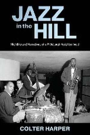 Jazz in the Hill de Colter Harper