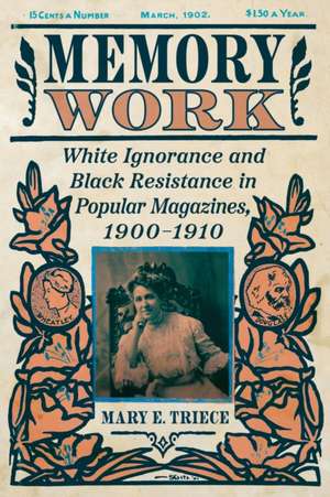 Memory Work de Mary E Triece