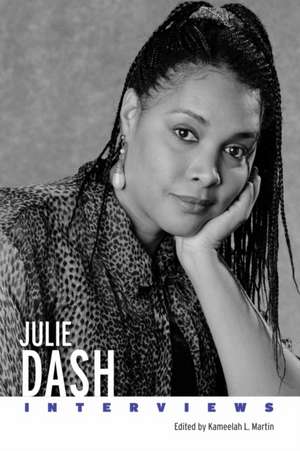 Julie Dash de Kameelah L Martin