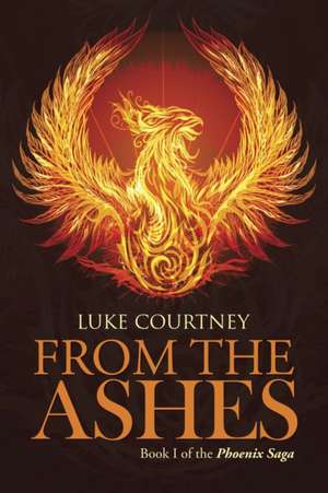 From the Ashes de Luke Courtney