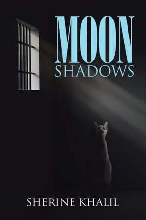 Moon Shadows de Sherine Khalil