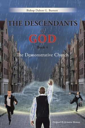 The Descendants of God Book 4 de Bishop Dalton G. Burnett