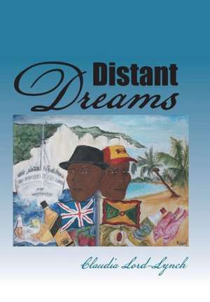 Distant Dreams de Claudia Lord-Lynch