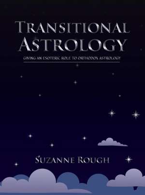 Transitional Astrology de Suzanne Rough