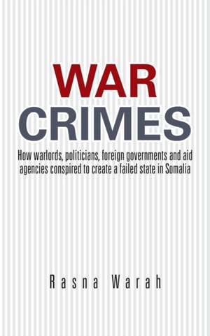 War Crimes de Rasna Warah