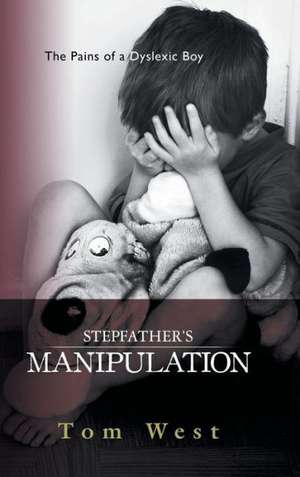 Stepfather's Manipulation de Tom West