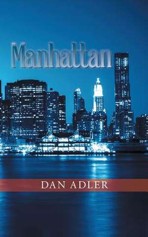 Manhattan de Dan Adler