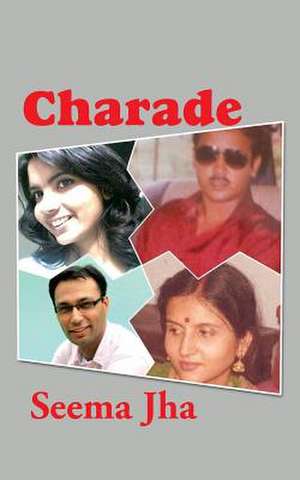 Charade de Seema Jha