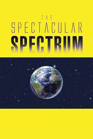 The Spectacular Spectrum de Nila Mitra