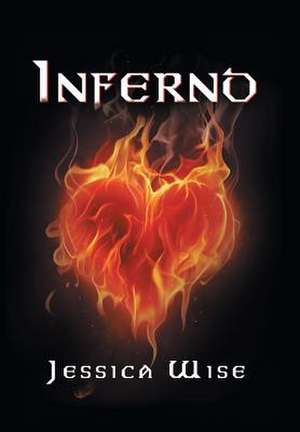 Inferno de Jessica Wise