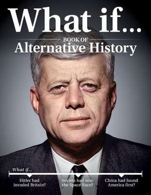 What If...Book of Alternative History de Jeff Greenfield