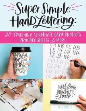 Super Simple Hand Lettering de Kiley Bennett