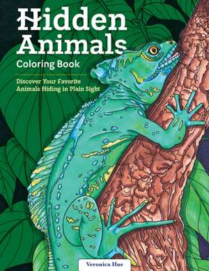 Hidden Animals Coloring Book de Veronica Hue