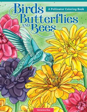 Birds, Butterflies, and Bees de Veronica Hue