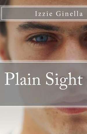 Plain Sight de Izzie Ginella