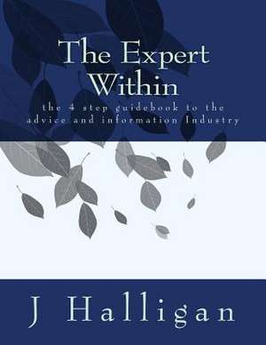 The Expert Within de J. S. Halligan