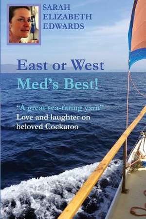 East or West, Med's Best de Sarah Elizabeth Edwards