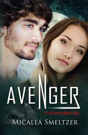 Avenger de Micalea Smeltzer