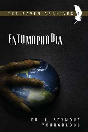 Entomophobia de I. Seymour Youngblood