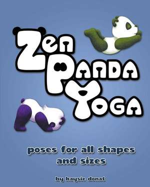 Zen Panda Yoga de Kaysie Donat